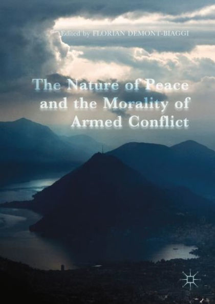 the Nature of Peace and Morality Armed Conflict