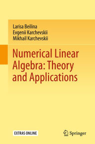 Title: Numerical Linear Algebra: Theory and Applications, Author: Larisa Beilina