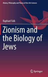 Title: Zionism and the Biology of Jews, Author: Raphael Falk