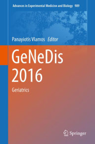 Title: GeNeDis 2016: Geriatrics, Author: Panayiotis Vlamos