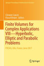 Finite Volumes for Complex Applications VIII - Hyperbolic, Elliptic and Parabolic Problems: FVCA 8, Lille, France, June 2017