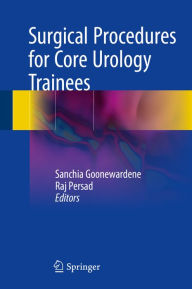 健康・医学 STEWART'S OPERATIVE UROLOGY Volume One Surgical Procedures for Core Urology Trainees by Sanchia
