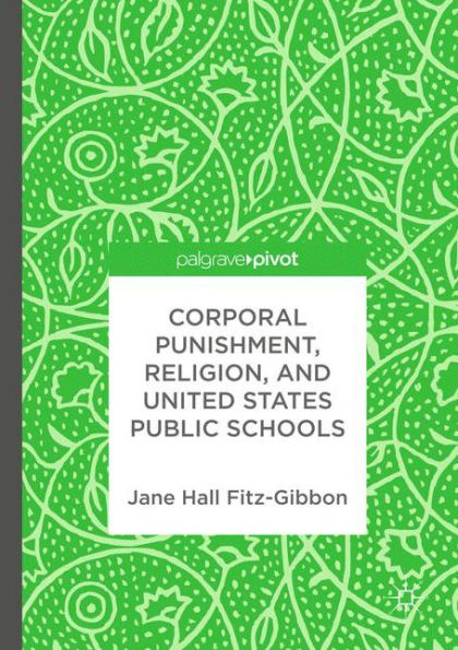 Corporal Punishment, Religion, and United States Public Schools