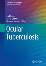 Title: Ocular Tuberculosis, Author: Atul Kumar