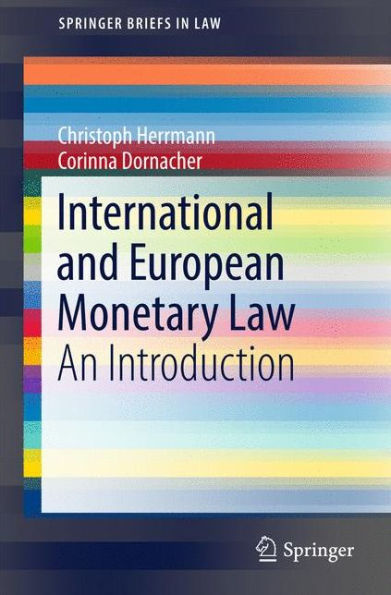 International and European Monetary Law: An Introduction