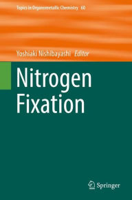 Title: Nitrogen Fixation, Author: Yoshiaki Nishibayashi