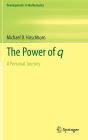 The Power of q: A Personal Journey