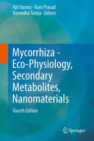 Title: Mycorrhiza - Eco-Physiology, Secondary Metabolites, Nanomaterials, Author: Ajit Varma
