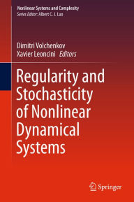 Title: Regularity and Stochasticity of Nonlinear Dynamical Systems, Author: Dimitri Volchenkov