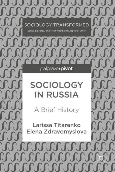 Sociology Russia: A Brief History