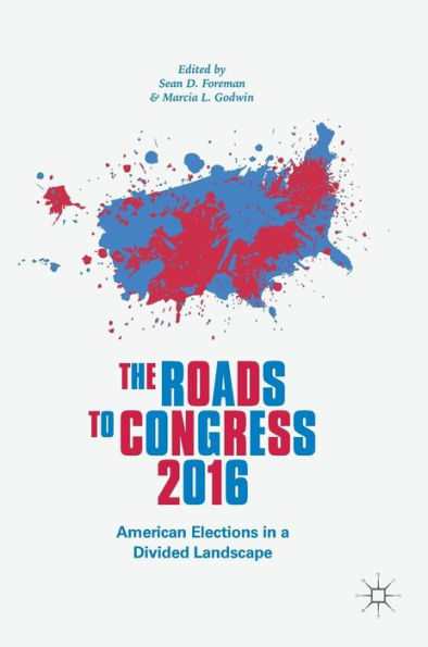 The Roads to Congress 2016: American Elections a Divided Landscape