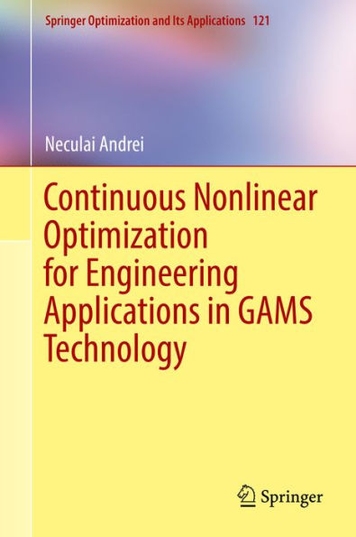 Continuous Nonlinear Optimization for Engineering Applications in GAMS Technology
