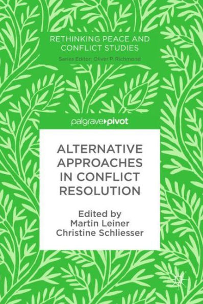 Alternative Approaches Conflict Resolution