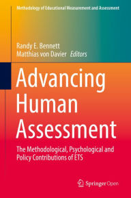 Title: Advancing Human Assessment: The Methodological, Psychological and Policy Contributions of ETS, Author: Randy E. Bennett