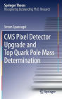 CMS Pixel Detector Upgrade and Top Quark Pole Mass Determination
