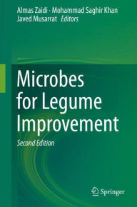 Title: Microbes for Legume Improvement / Edition 2, Author: Almas Zaidi