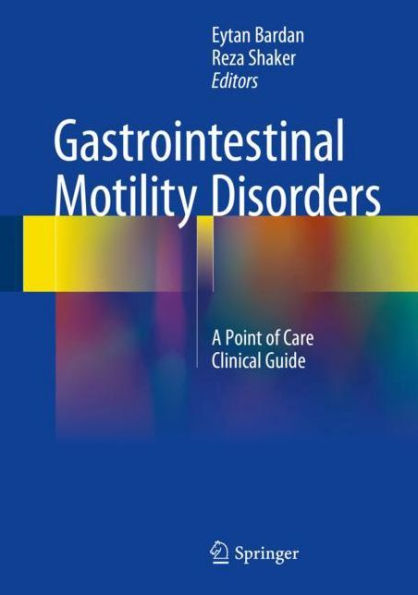 Gastrointestinal Motility Disorders: A Point of Care Clinical Guide