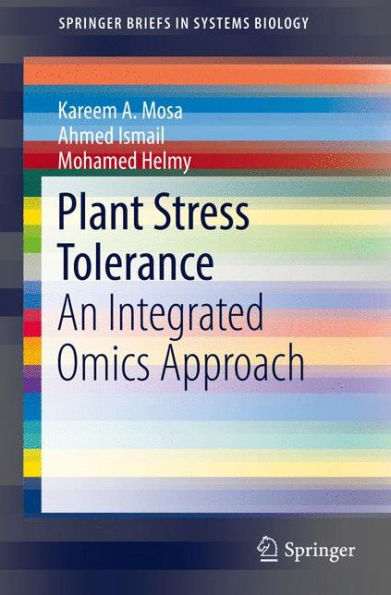 Plant Stress Tolerance: An Integrated Omics Approach