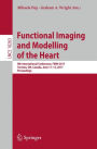 Functional Imaging and Modelling of the Heart: 9th International Conference, FIMH 2017, Toronto, ON, Canada, June 11-13, 2017, Proceedings