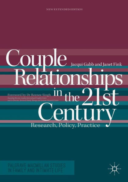 Couple Relationships the 21st Century: Research, Policy, Practice