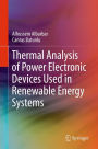 Thermal Analysis of Power Electronic Devices Used in Renewable Energy Systems