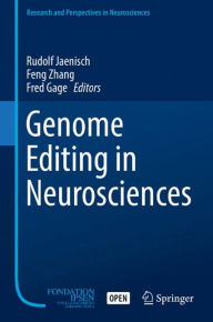 Title: Genome Editing in Neurosciences, Author: Rudolf Jaenisch