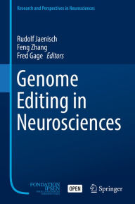 Title: Genome Editing in Neurosciences, Author: Rudolf Jaenisch