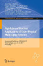 Highlights of Practical Applications of Cyber-Physical Multi-Agent Systems: International Workshops of PAAMS 2017, Porto, Portugal, June 21-23, 2017, Proceedings