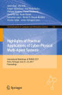 Highlights of Practical Applications of Cyber-Physical Multi-Agent Systems: International Workshops of PAAMS 2017, Porto, Portugal, June 21-23, 2017, Proceedings