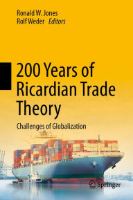 Title: 200 Years of Ricardian Trade Theory: Challenges of Globalization, Author: Ronald W. Jones