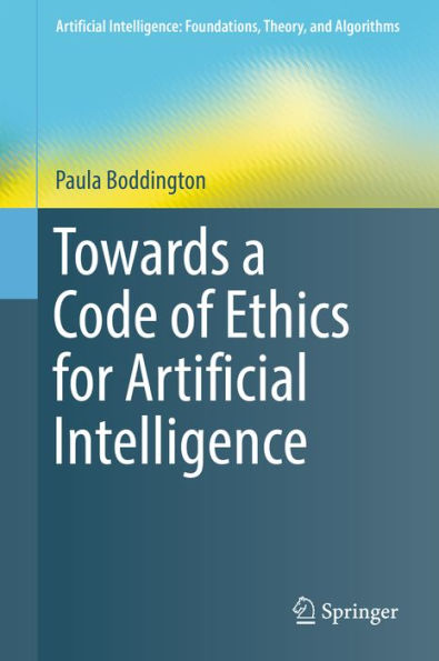 Towards a Code of Ethics for Artificial Intelligence