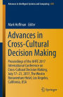 Advances in Cross-Cultural Decision Making: Proceedings of the AHFE 2017 International Conference on Cross-Cultural Decision Making, July 17-21, 2017, The Westin Bonaventure Hotel, Los Angeles, California, USA