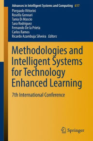 Title: Methodologies and Intelligent Systems for Technology Enhanced Learning: 7th International Conference, Author: Pierpaolo Vittorini