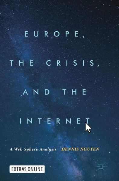 Europe, the Crisis, and Internet: A Web Sphere Analysis