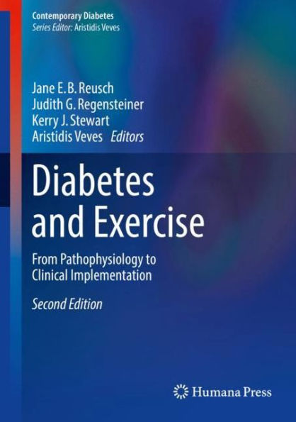 Diabetes and Exercise: From Pathophysiology to Clinical Implementation / Edition 2