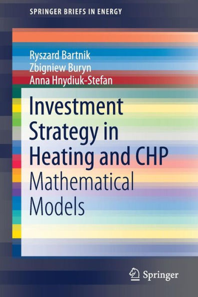 Investment Strategy in Heating and CHP: Mathematical Models