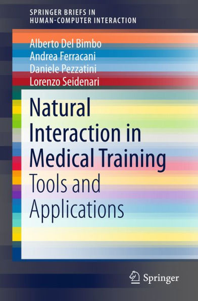 Natural Interaction in Medical Training: Tools and Applications