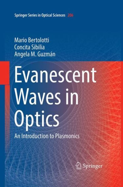 Evanescent Waves in Optics: An Introduction to Plasmonics