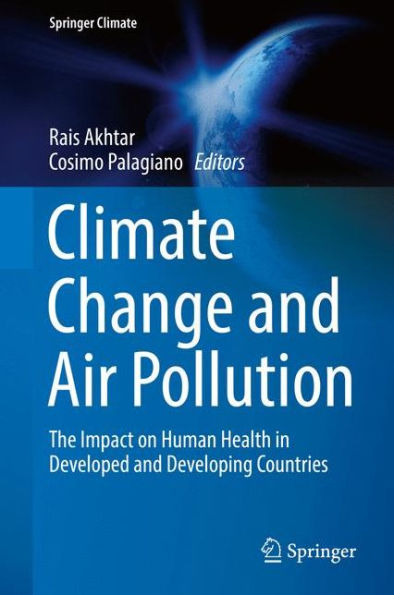 Climate Change and Air Pollution: The Impact on Human Health Developed Developing Countries