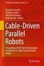 Cable-Driven Parallel Robots: Proceedings of the Third International Conference on Cable-Driven Parallel Robots