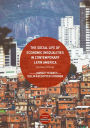 The Social Life of Economic Inequalities in Contemporary Latin America: Decades of Change