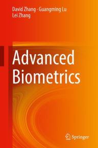 Title: Advanced Biometrics, Author: David Zhang