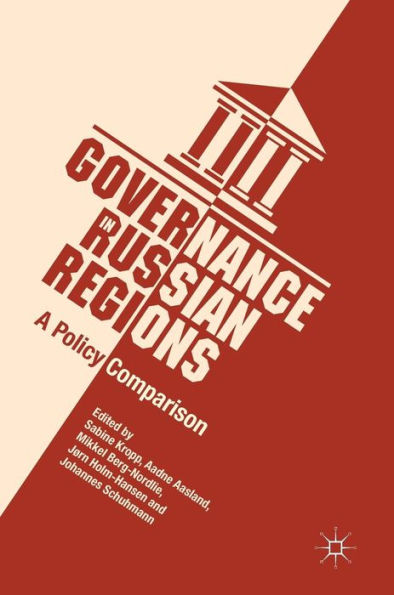 Governance Russian Regions: A Policy Comparison