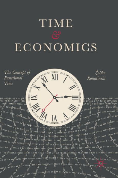Time and Economics: The Concept of Functional Time