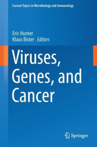 Title: Viruses, Genes, and Cancer, Author: Eric Hunter