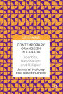 Contemporary Orangeism in Canada: Identity, Nationalism, and Religion