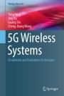 5G Wireless Systems: Simulation and Evaluation Techniques