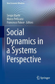 Title: Social Dynamics in a Systems Perspective, Author: Sergio Barile