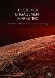 Title: Customer Engagement Marketing, Author: Robert W. Palmatier