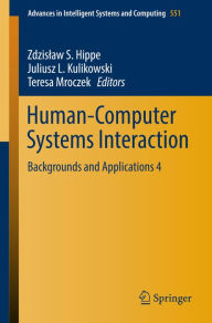 Title: Human-Computer Systems Interaction: Backgrounds and Applications 4, Author: Zdzislaw S. Hippe